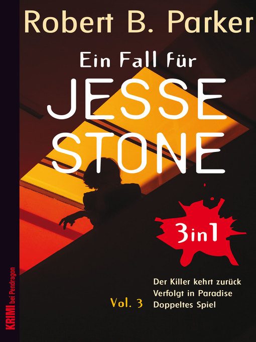 Title details for Ein Fall für Jesse Stone Bundle, Volume 3 by Robert B. Parker - Available